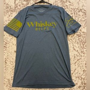 Grunt style whiskey helps t-shirt.